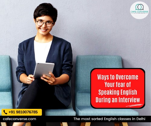 overcome fear of interview spoken English