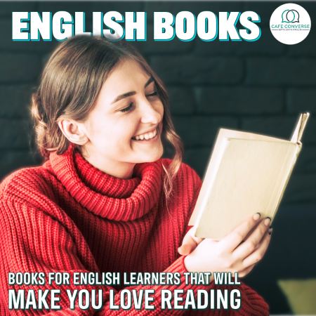 5 Books for English Learners That Will Make You Love Reading